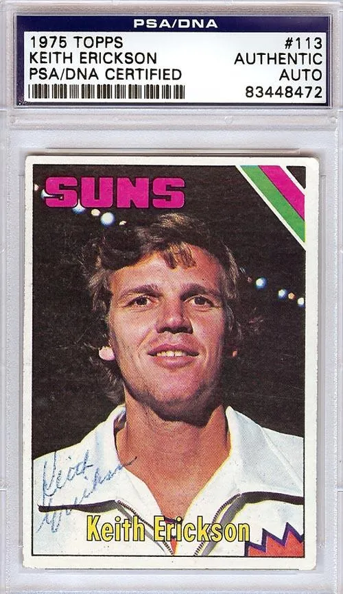 Keith Erickson Autographed 1975 Topps Card #113 Phoenix Suns PSA/DNA #83448472